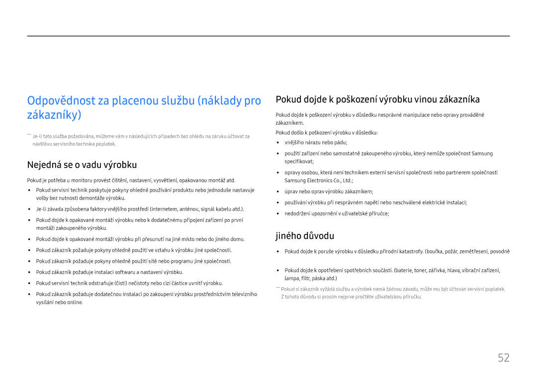 Samsung LC49J890DKUXEN manual Příloha, Odpovědnost za placenou službu náklady pro zákazníky, Nejedná se o vadu výrobku 