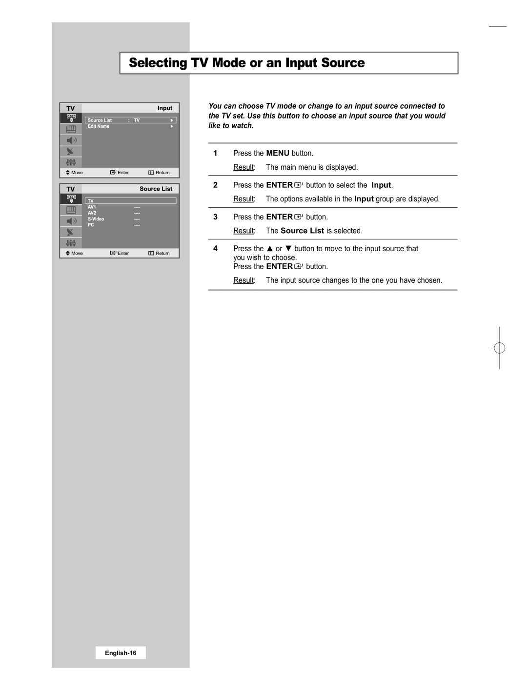 Samsung LE15E31S manual Selecting TV Mode or an Input Source 