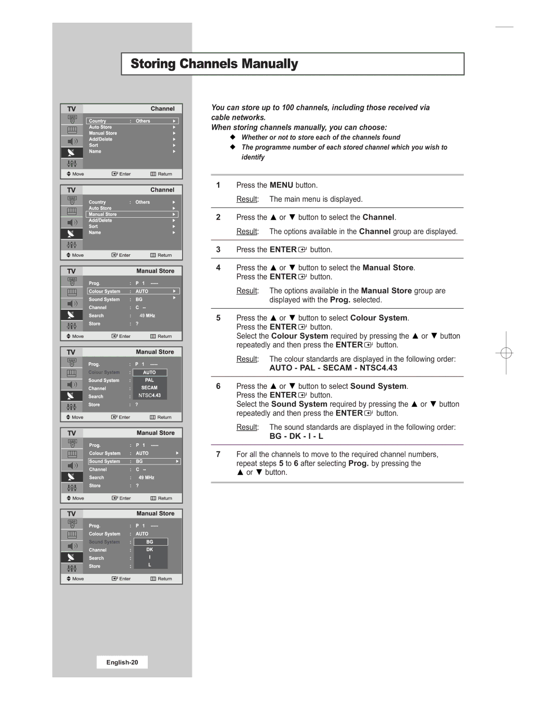 Samsung LE15E31S manual Storing Channels Manually, Bg Dk I L 