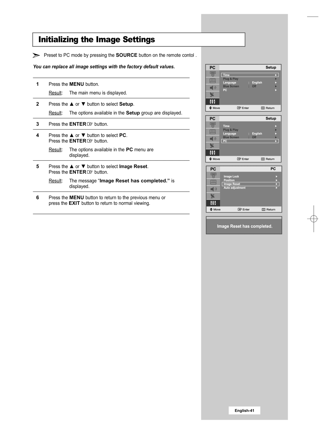 Samsung LE15E31S manual Initializing the Image Settings, Result The message Image Reset has completed. is displayed 