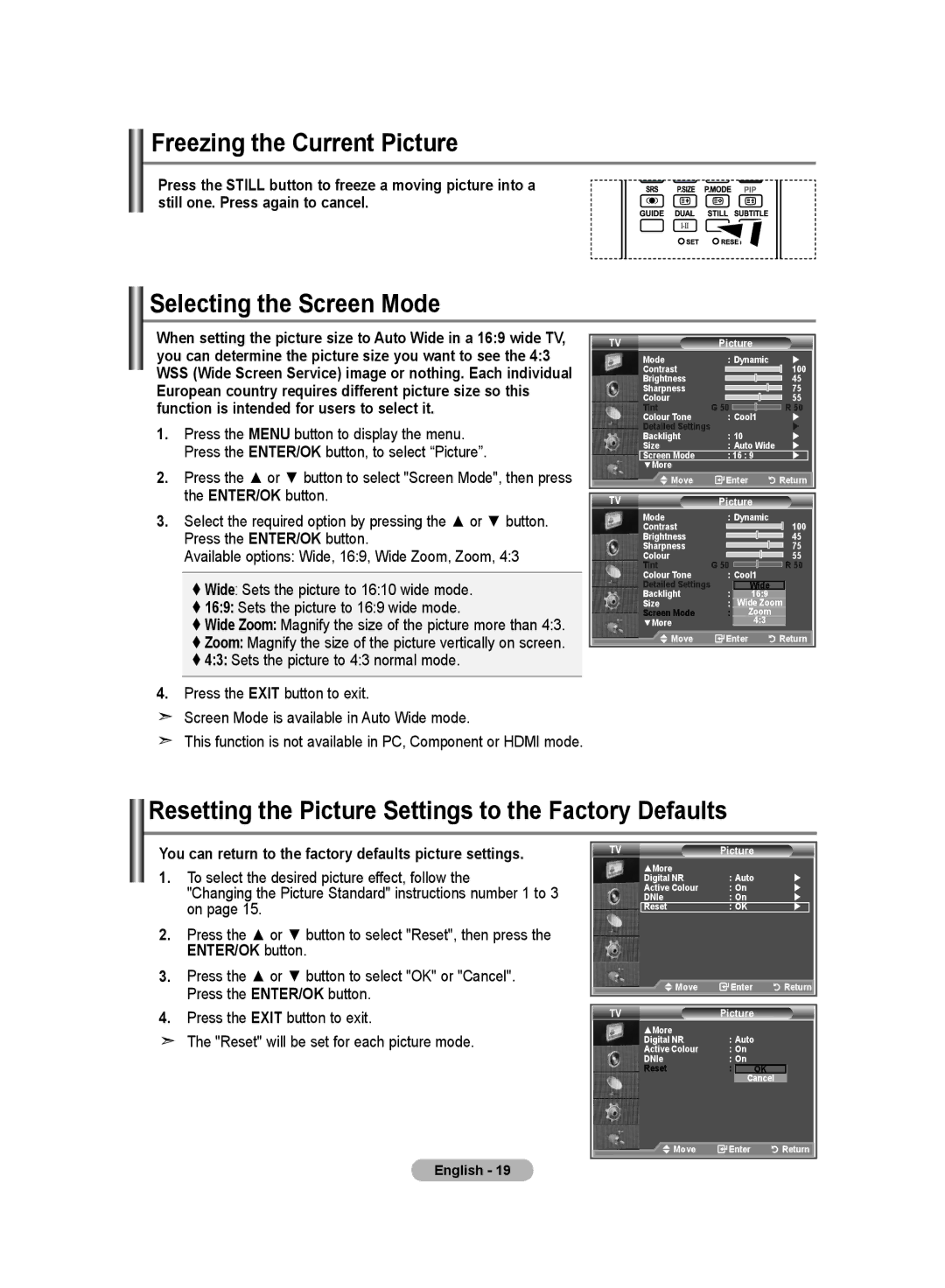 Samsung LE19R8 manual Freezing the Current Picture, Selecting the Screen Mode,  43 Sets the picture to 43 normal mode 