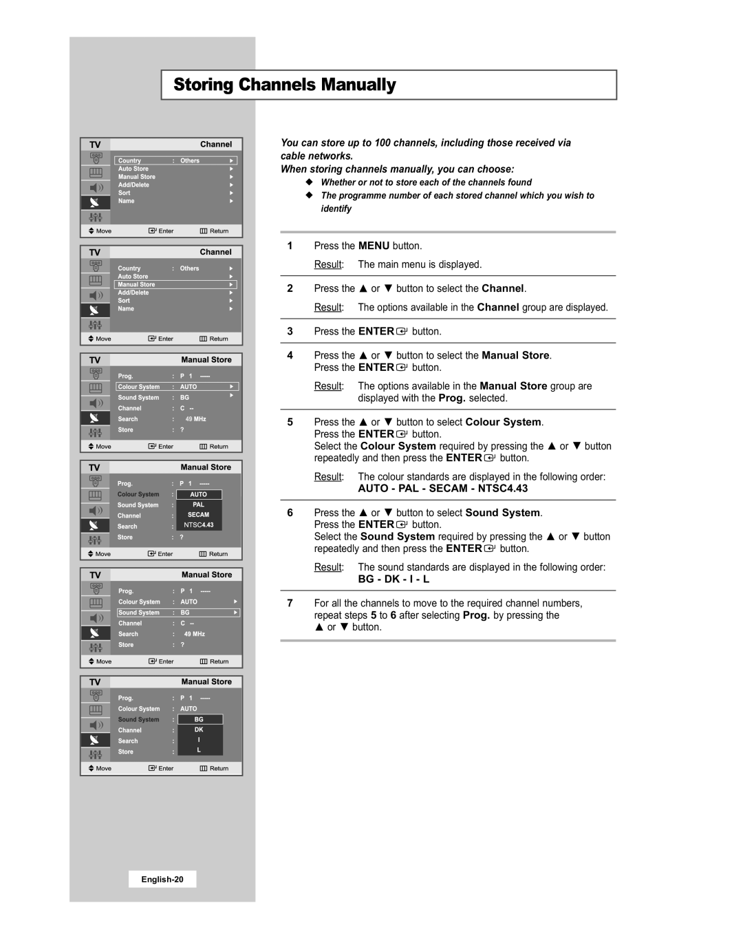 Samsung LE20S51BU manual Storing Channels Manually, Bg Dk I L 