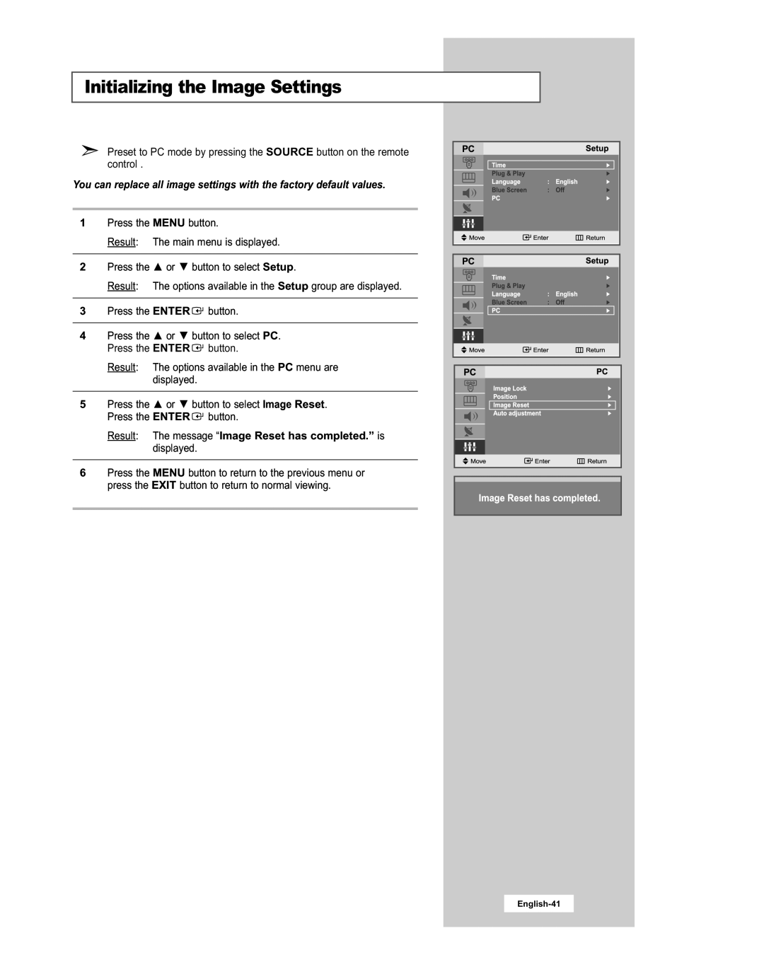 Samsung LE20S51BU manual Initializing the Image Settings, Result The message Image Reset has completed. is displayed 