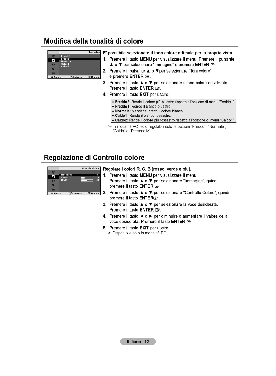 Samsung LE20S8 manual Modifica della tonalità di colore, Regolazione di Controllo colore, Disponibile solo in modalità PC 