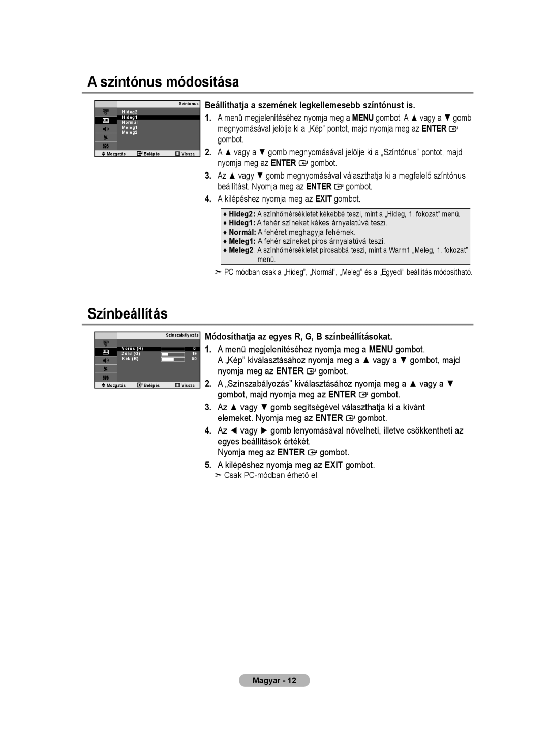 Samsung LE20S8 manual Színtónus módosítása, Színbeállítás, Beállíthatja a szemének legkellemesebb színtónust is 