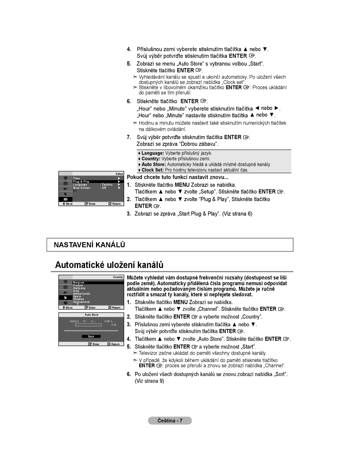 Samsung LE20S8 manual Automatické uložení kanálů, Pokud chcete tuto funkci nastavit znovu 