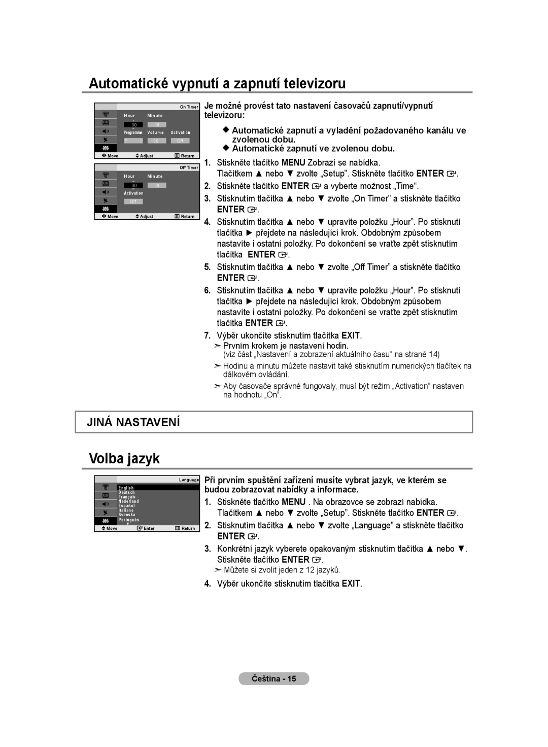 Samsung LE20S8 manual Automatické vypnutí a zapnutí televizoru, Volba jazyk, Můžete si zvolit jeden z 12 jazyků 