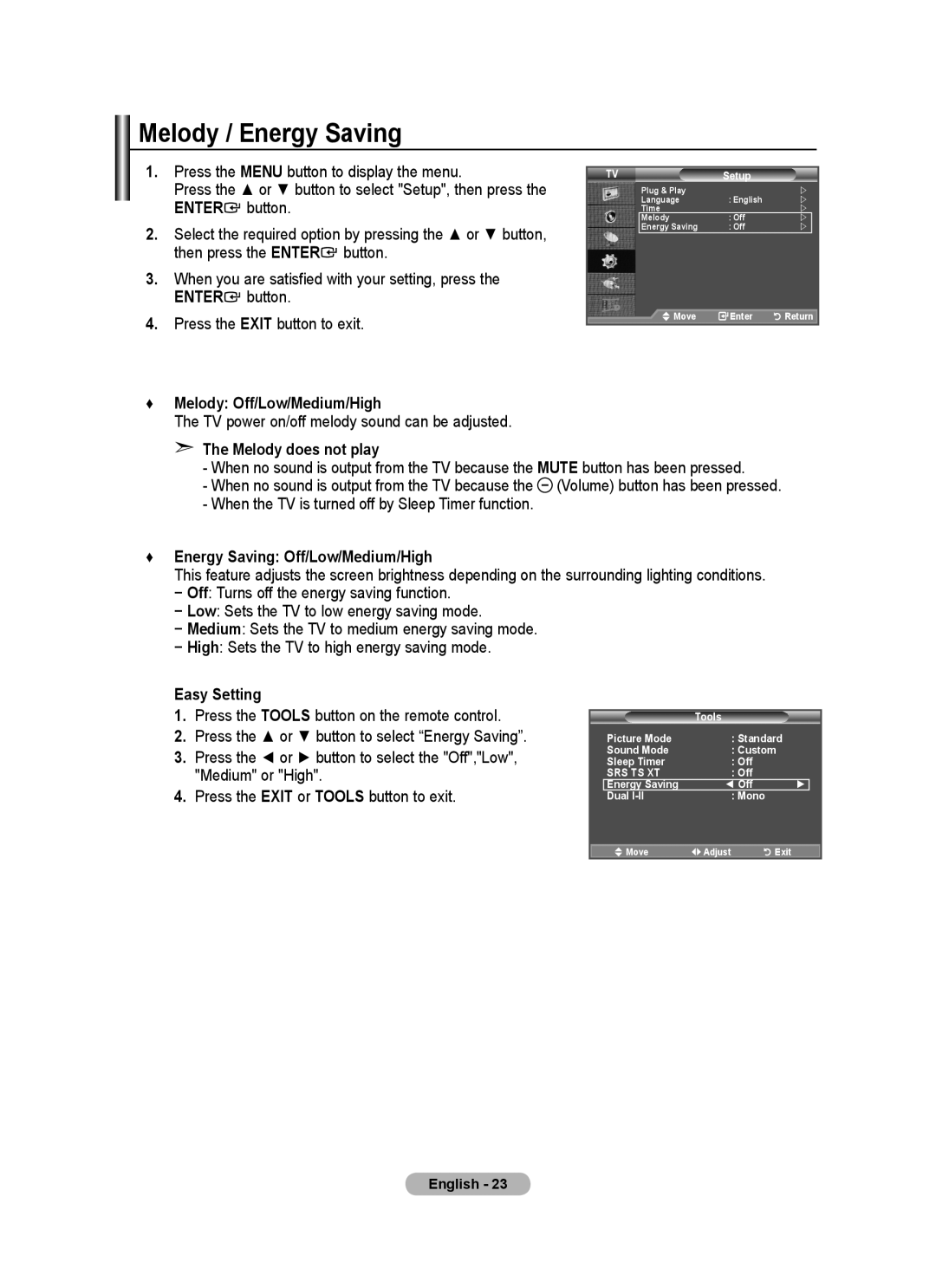 Samsung LE22A455C1D Melody / Energy Saving, Melody Off/Low/Medium/High, TV power on/off melody sound can be adjusted 