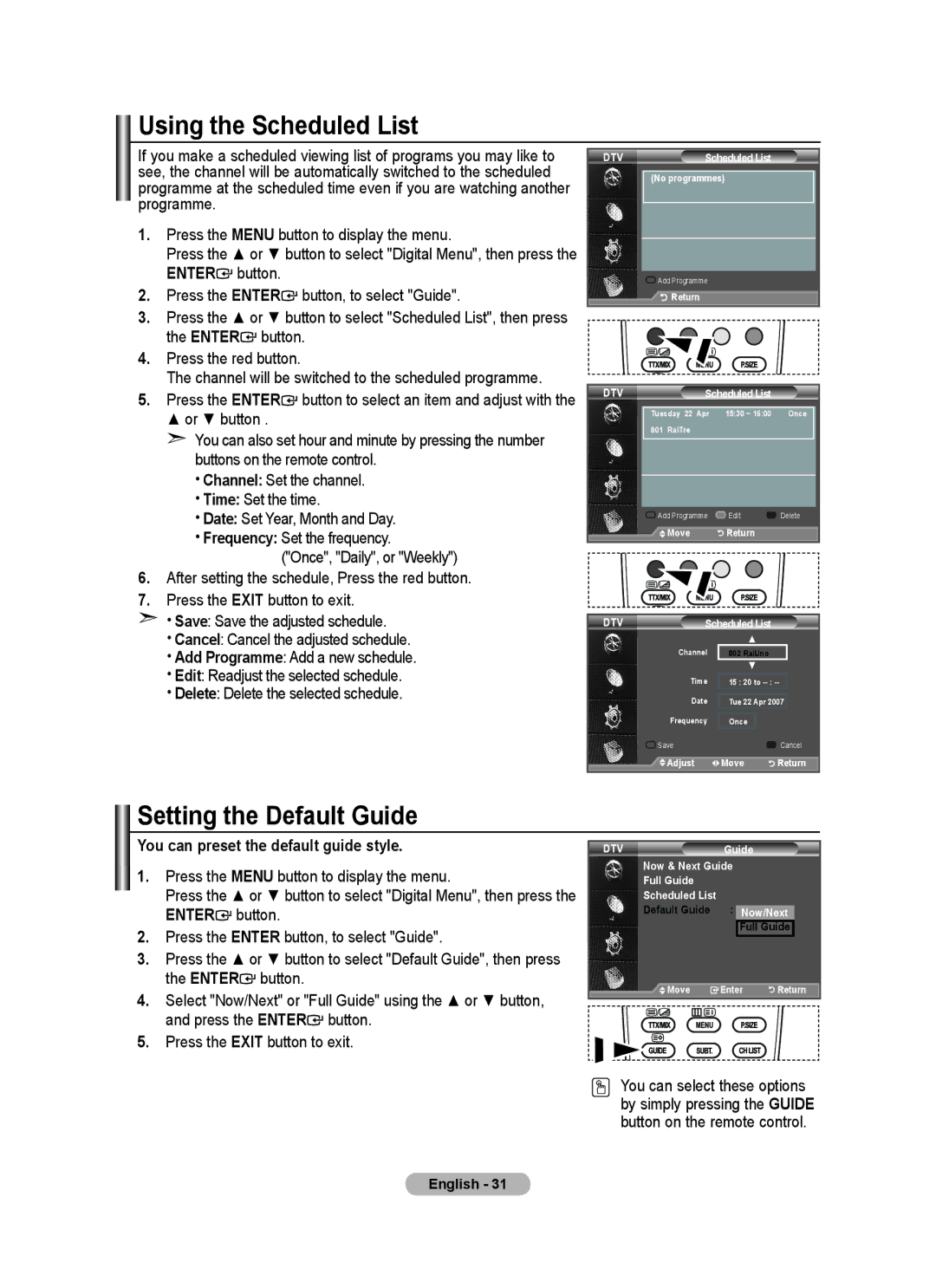 Samsung LE22A455C1D user manual Using the Scheduled List, Setting the Default Guide, You can preset the default guide style 