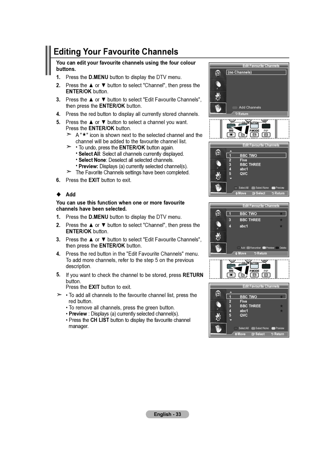 Samsung LE22S8 manual Editing Your Favourite Channels, No Channels Move Enter, Five, Abc1 Move Enter 