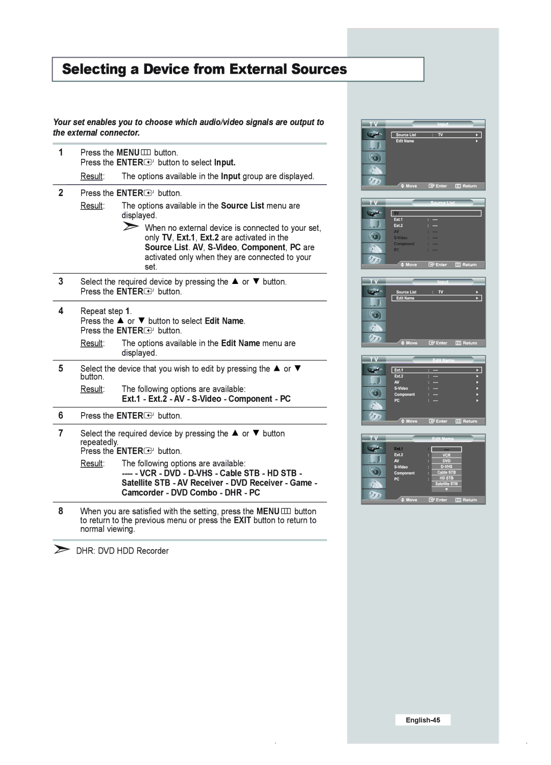 Samsung LE23R41B manual Selecting a Device from External Sources, Ext.1 Ext.2 AV S-Video Component PC 