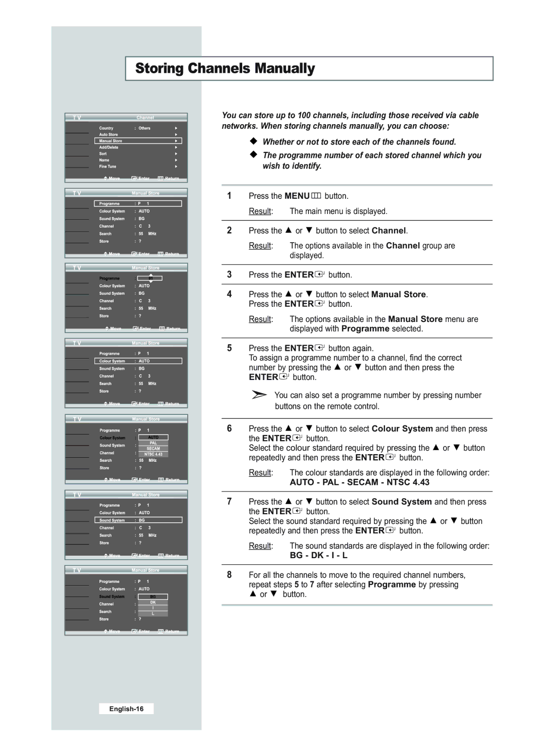 Samsung LE23R51B manual Storing Channels Manually, Auto PAL Secam Ntsc, Bg Dk I L 