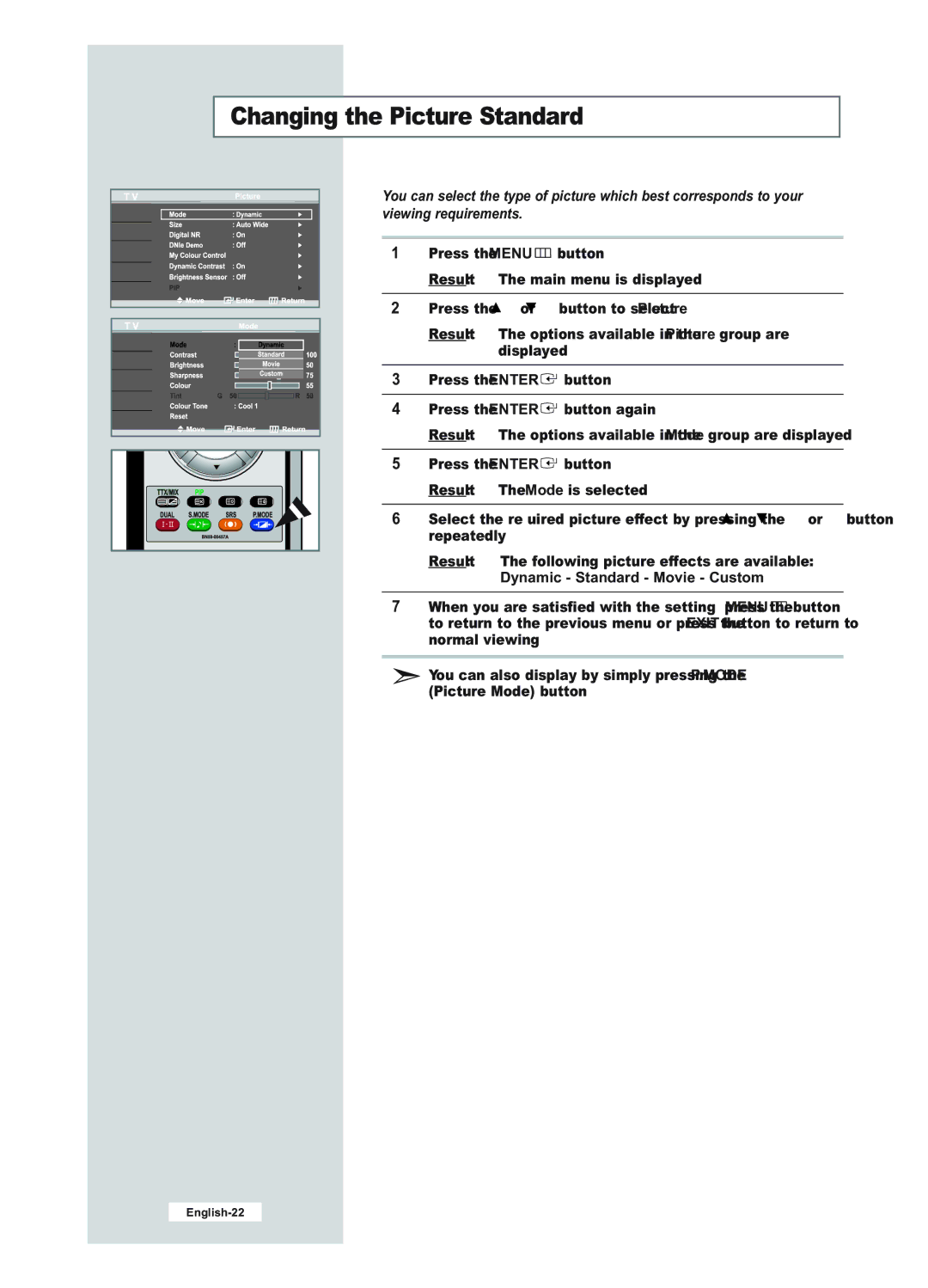 Samsung LE23R51B manual Changing the Picture Standard, Dynamic Standard Movie Custom 