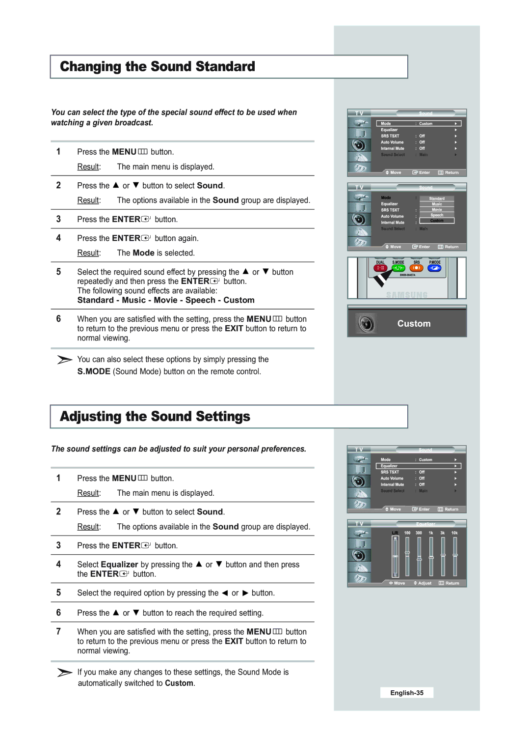 Samsung LE23R51B manual Changing the Sound Standard, Adjusting the Sound Settings, Standard Music Movie Speech Custom 