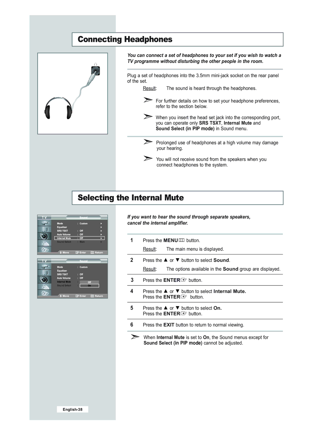 Samsung LE23R51B manual Connecting Headphones, Selecting the Internal Mute, Sound Select in PIP mode cannot be adjusted 