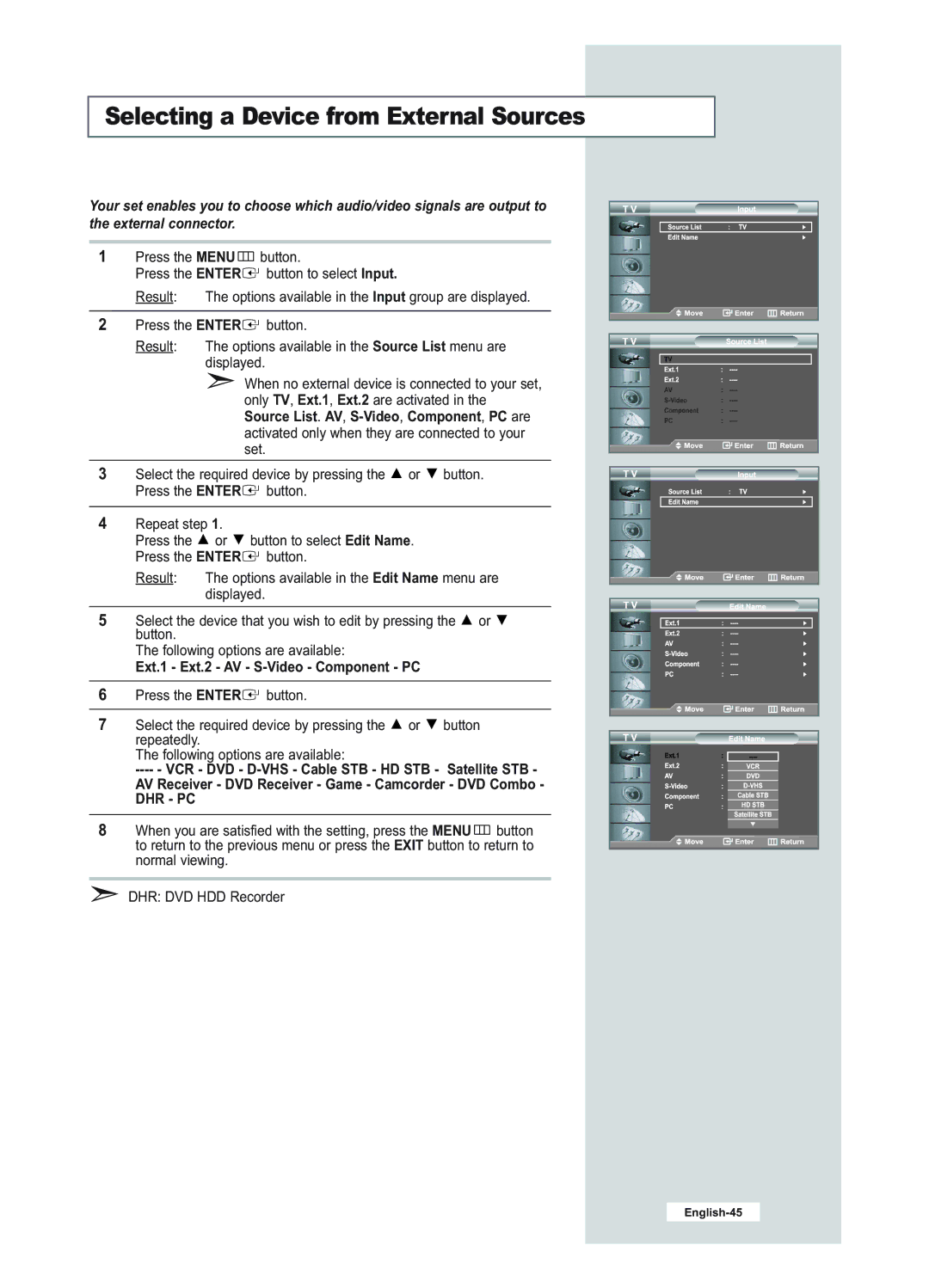 Samsung LE23R51B manual Selecting a Device from External Sources, Ext.1 Ext.2 AV S-Video Component PC, Dhr Pc 