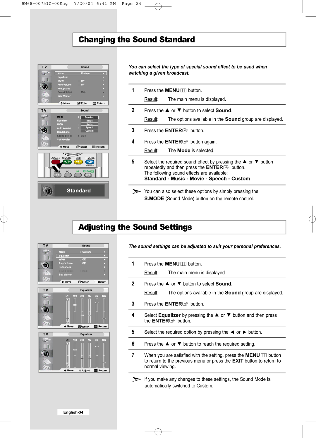 Samsung LE26A41B, LE32A41B Changing the Sound Standard, Adjusting the Sound Settings, Standard Music Movie Speech Custom 