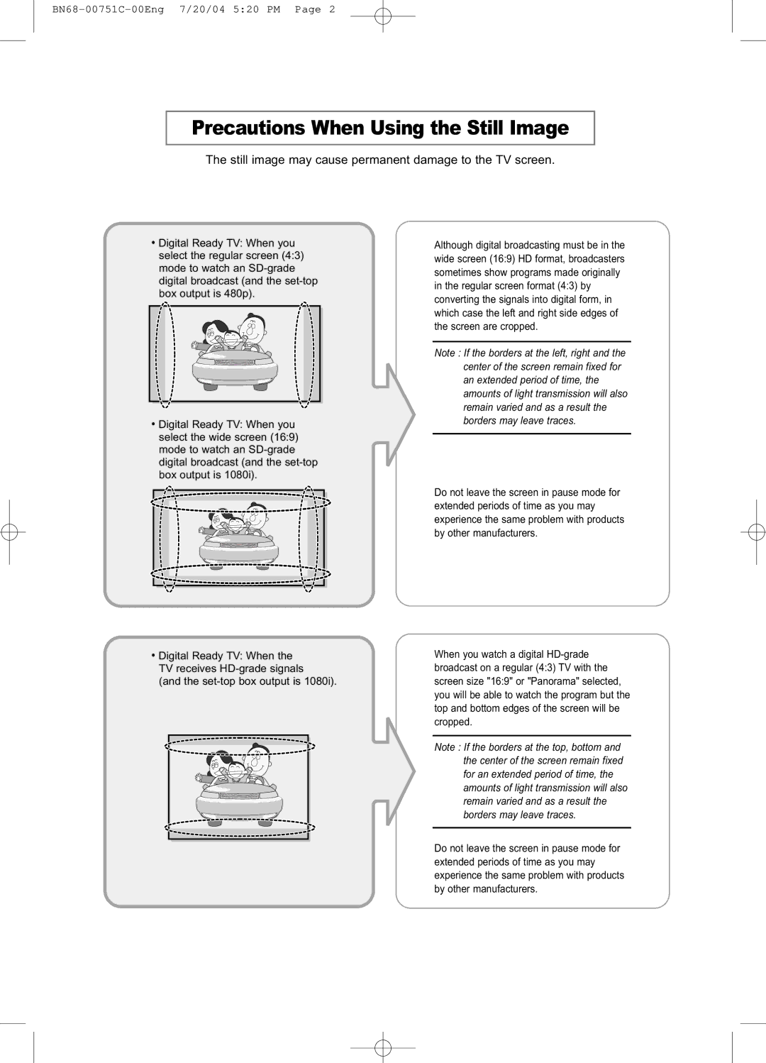 Samsung LE26A41B, LE32A41B Precautions When Using the Still Image, Still image may cause permanent damage to the TV screen 