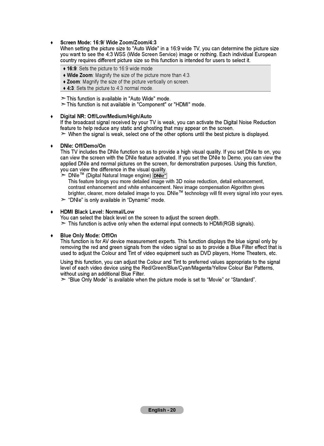 Samsung LE26A457 user manual Screen Mode 169/ Wide Zoom/Zoom/43, Digital NR Off/Low/Medium/High/Auto, DNIe Off/Demo/On 