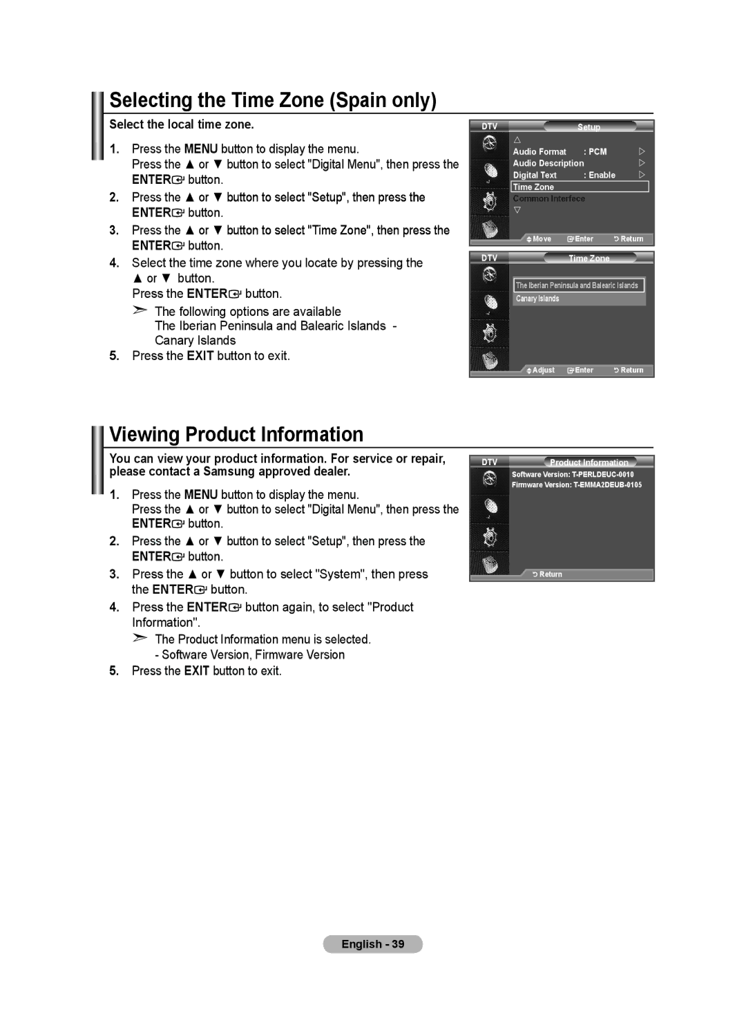 Samsung LE26A457 user manual Selecting the Time Zone Spain only, Viewing Product Information, Select the local time zone 