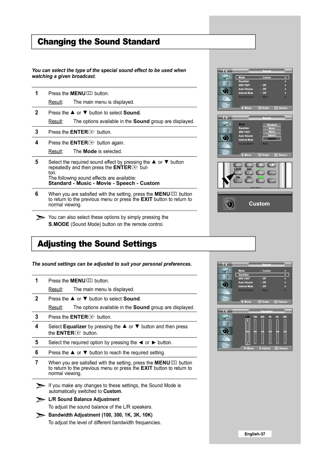 Samsung LE26R51BD, LE26R41BD Changing the Sound Standard, Adjusting the Sound Settings, Standard Music Movie Speech Custom 