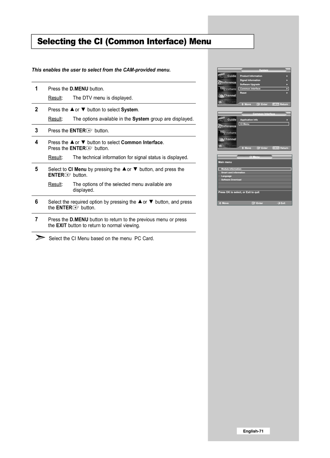 Samsung LE32R51BD manual Selecting the CI Common Interface Menu, This enables the user to select from the CAM-provided menu 