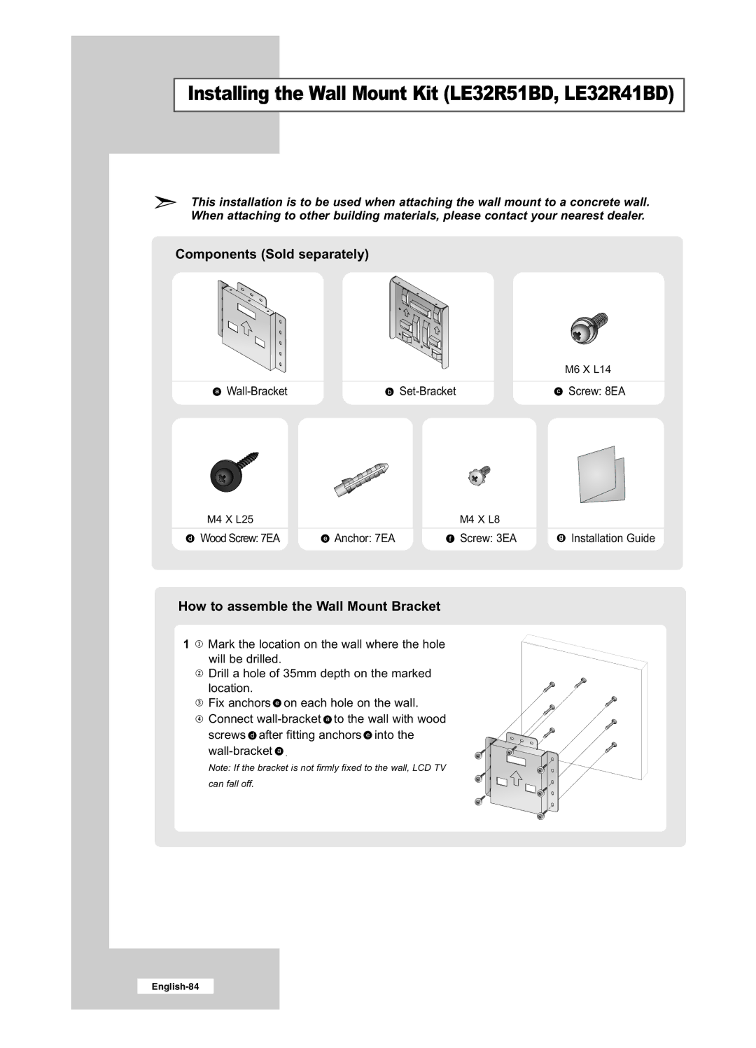 Samsung LE26R41BD, LE26R51BD manual Installing the Wall Mount Kit LE32R51BD, LE32R41BD 