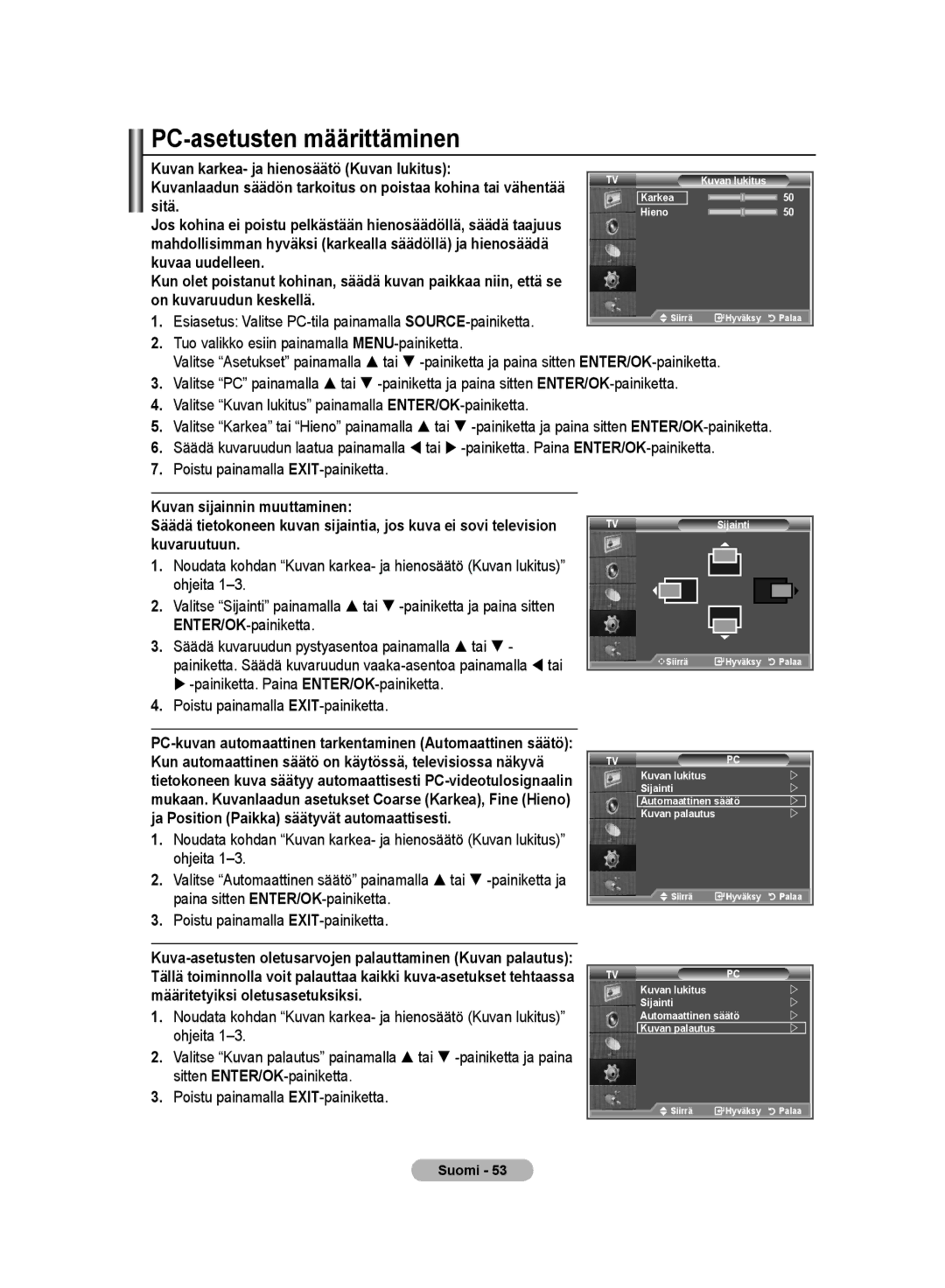 Samsung LE32M8 manual PC-asetusten määrittäminen, Kuvan karkea- ja hienosäätö Kuvan lukitus, Sitä, Kuvaa uudelleen 