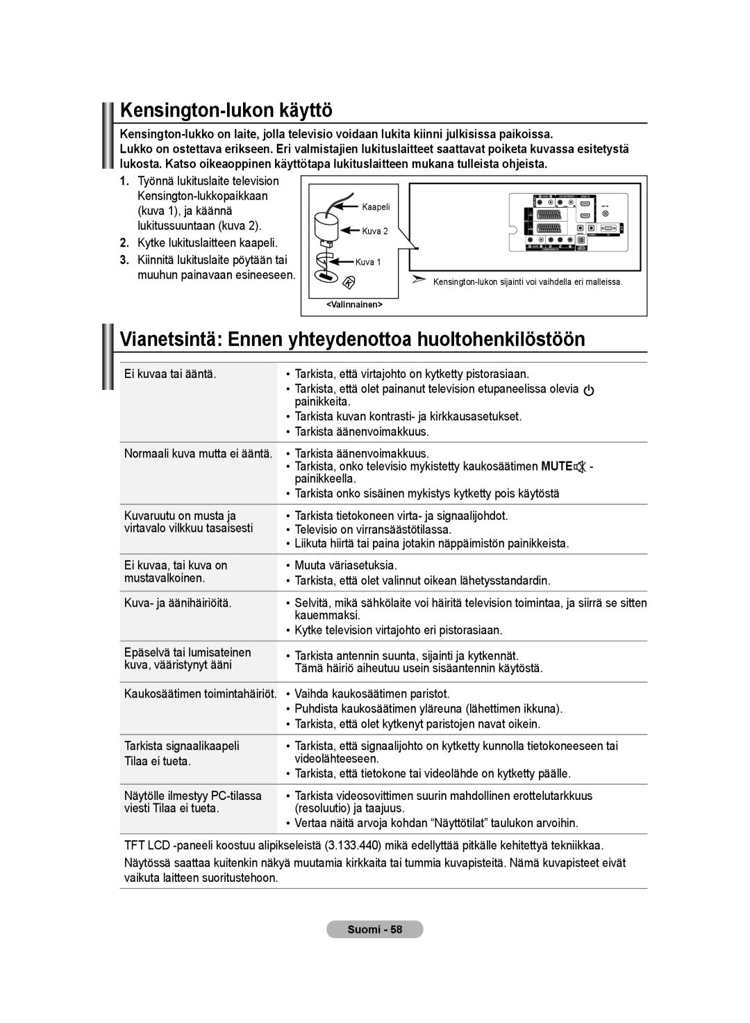 Samsung LE32M8 manual Kensington-lukon käyttö, Vianetsintä Ennen yhteydenottoa huoltohenkilöstöön 