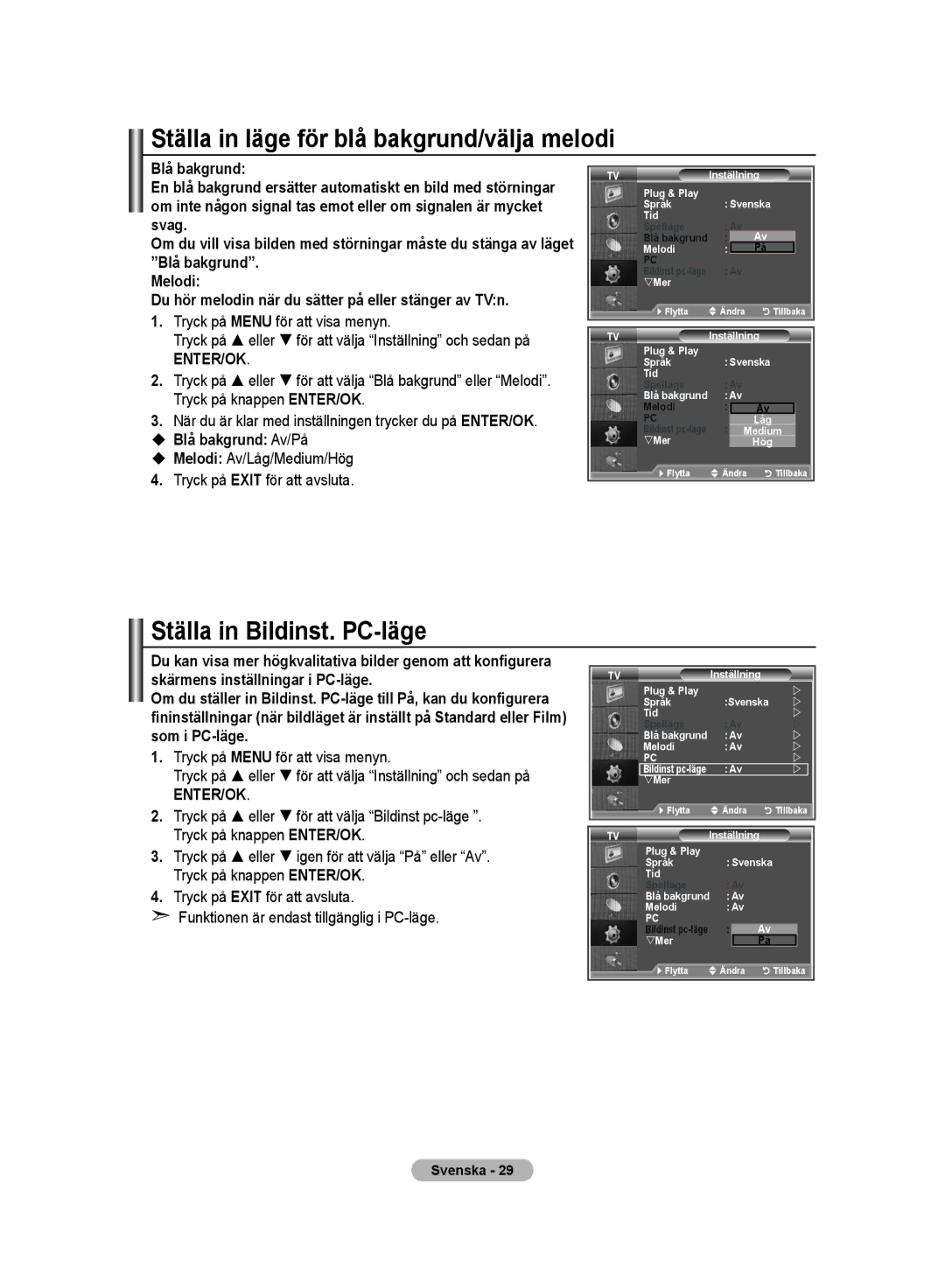 Samsung LE32M8 manual Ställa in läge för blå bakgrund/välja melodi, Ställa in Bildinst. PC-läge,  Blå bakgrund Av/På 