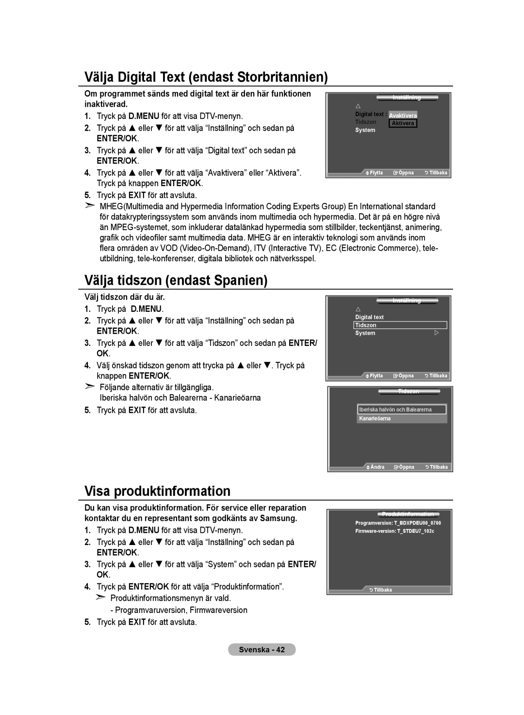 Samsung LE32M8 manual Välja Digital Text endast Storbritannien, Välja tidszon endast Spanien, Visa produktinformation 