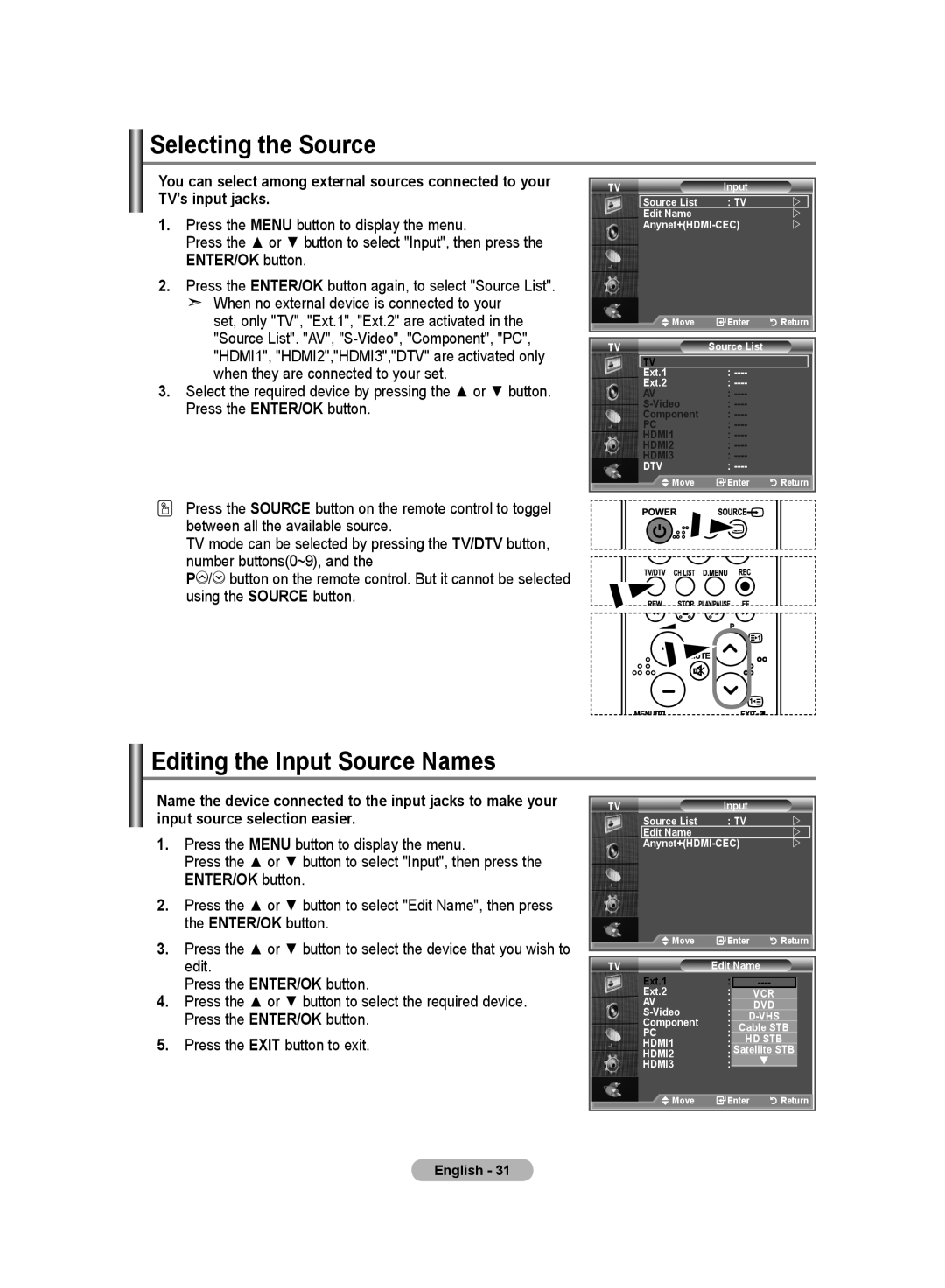 Samsung LE32M8 manual Selecting the Source, Editing the Input Source Names 