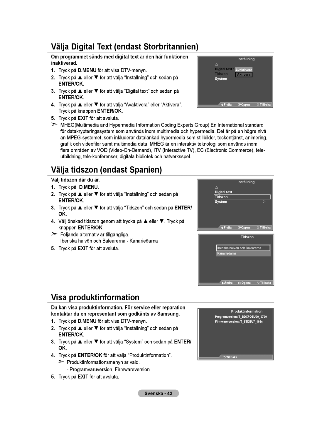 Samsung LE32MM8 manual Välja Digital Text endast Storbritannien, Välja tidszon endast Spanien, Visa produktinformation 