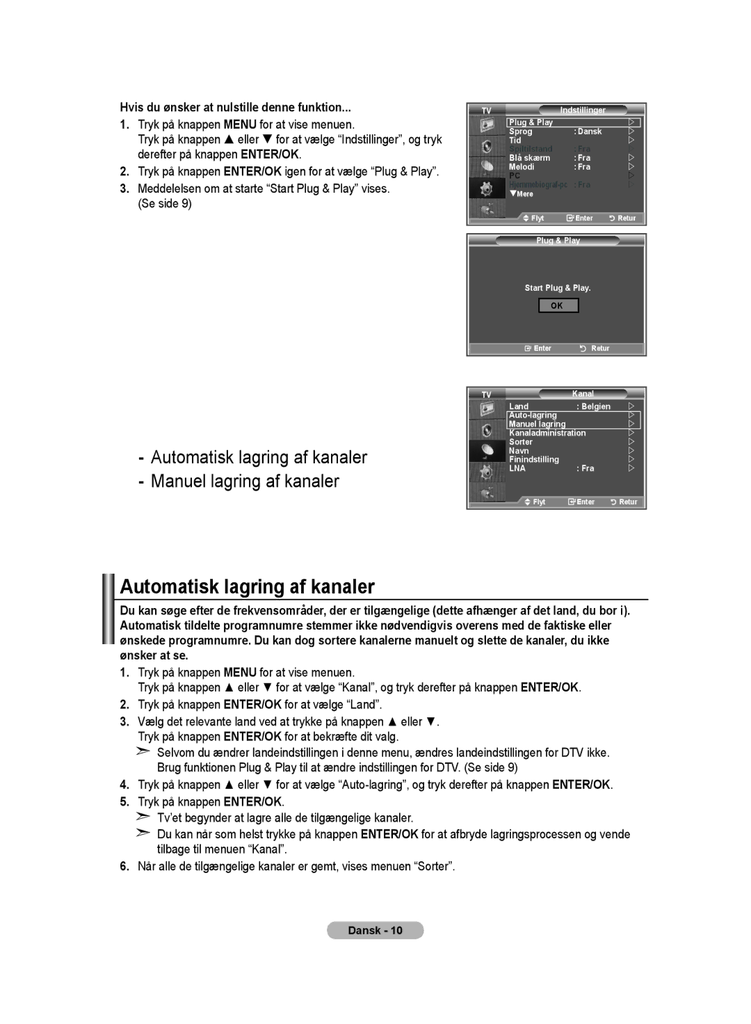 Samsung LE32MM8 manual Automatisk lagring af kanaler, Hvis du ønsker at nulstille denne funktion 