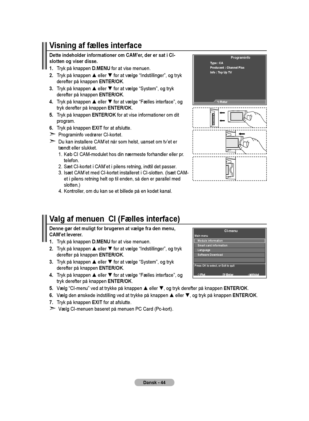 Samsung LE32MM8 manual Visning af fælles interface, Valg af menuen CI Fælles interface 