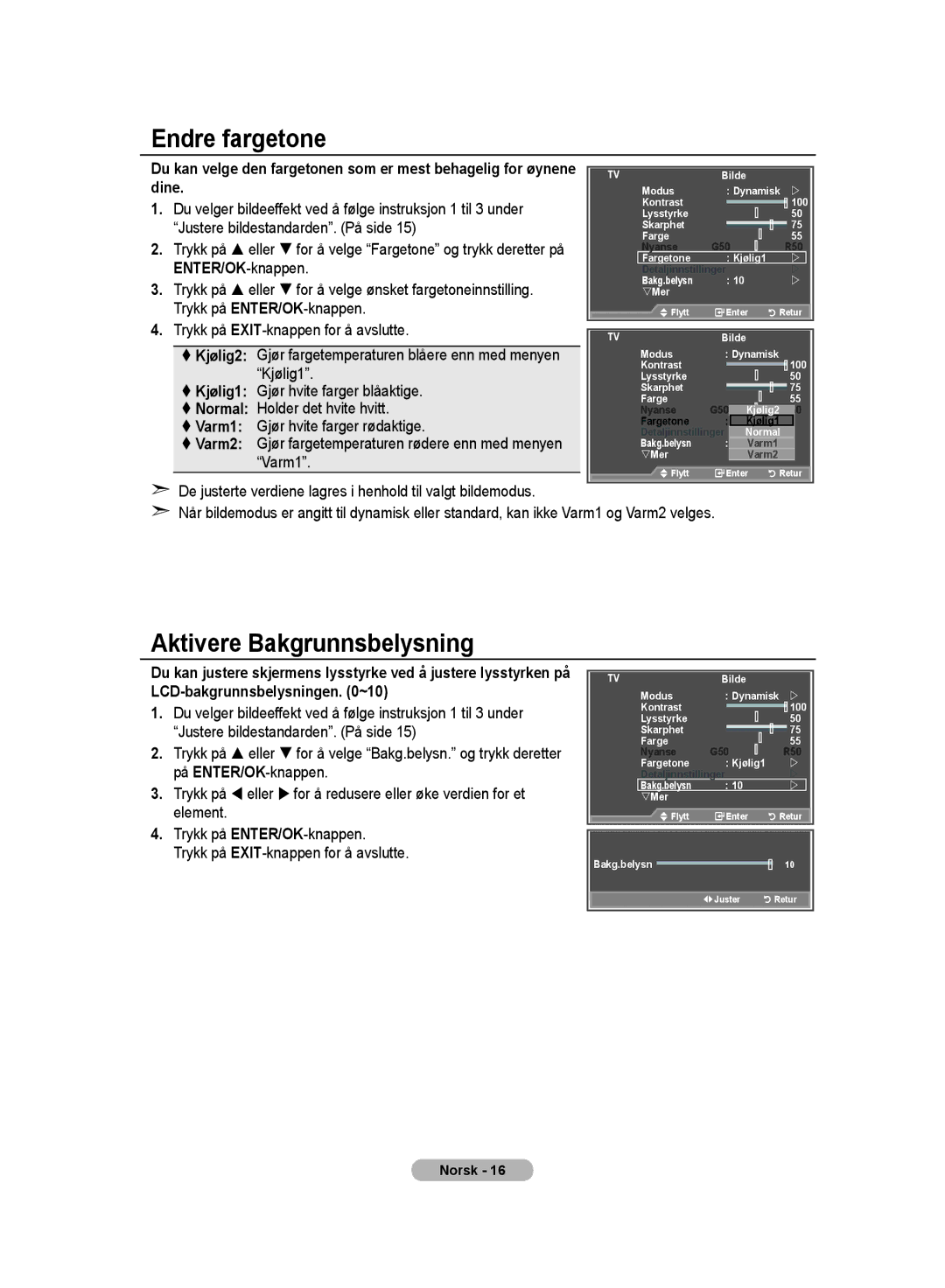 Samsung LE32MM8 manual Aktivere Bakgrunnsbelysning 