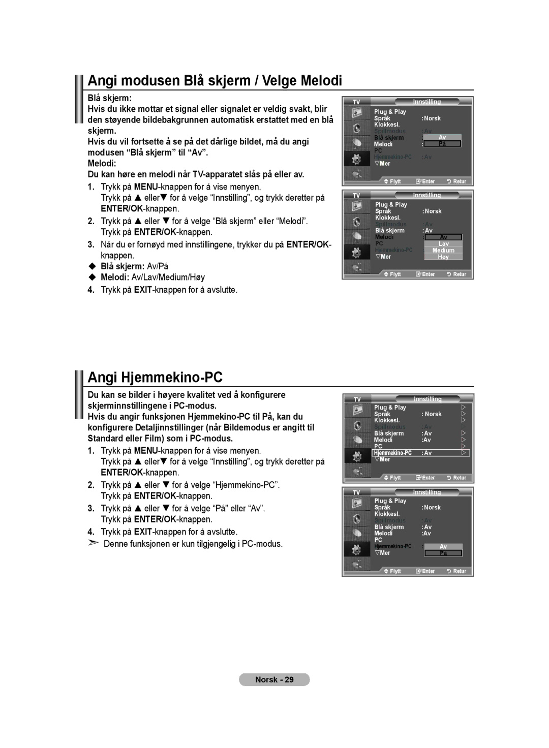 Samsung LE32MM8 manual Angi modusen Blå skjerm / Velge Melodi, Angi Hjemmekino-PC,  Blå skjerm Av/På 