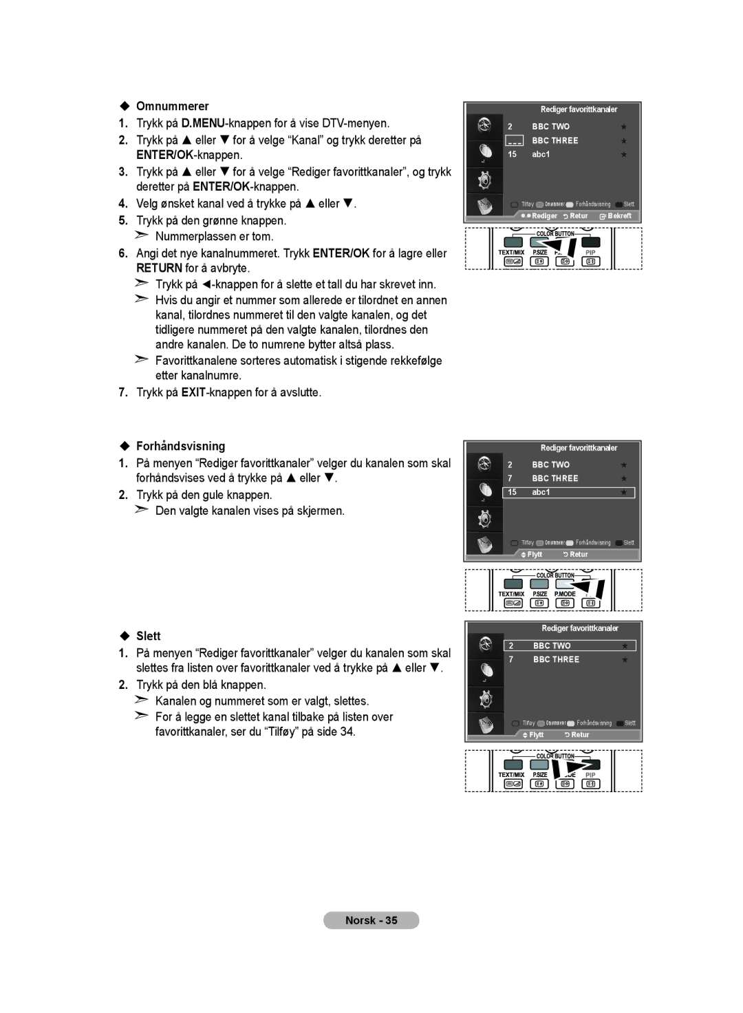 Samsung LE32MM8 manual  Omnummerer,  Forhåndsvisning,  Slett 