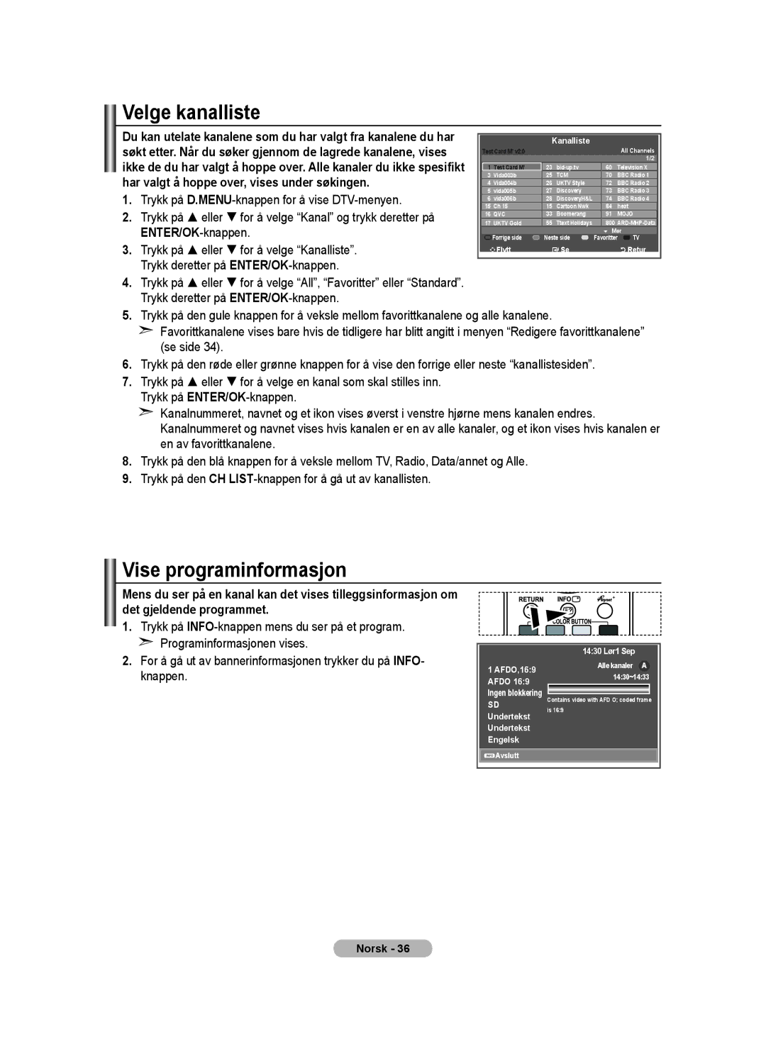 Samsung LE32MM8 manual Velge kanalliste, Vise programinformasjon, Har valgt å hoppe over, vises under søkingen 