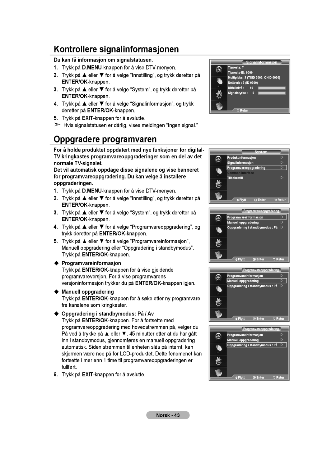 Samsung LE32MM8 manual Kontrollere signalinformasjonen, Oppgradere programvaren 