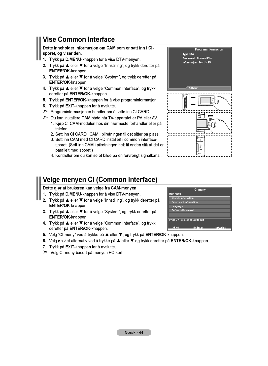 Samsung LE32MM8 manual Vise Common Interface, Velge menyen CI Common Interface 