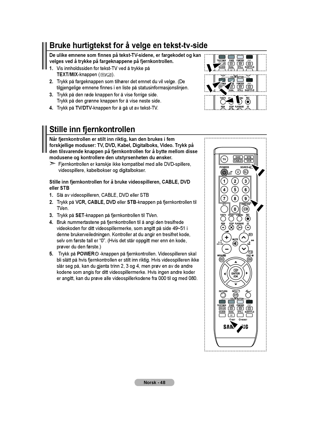 Samsung LE32MM8 manual Bruke hurtigtekst for å velge en tekst-tv-side, Stille inn fjernkontrollen 