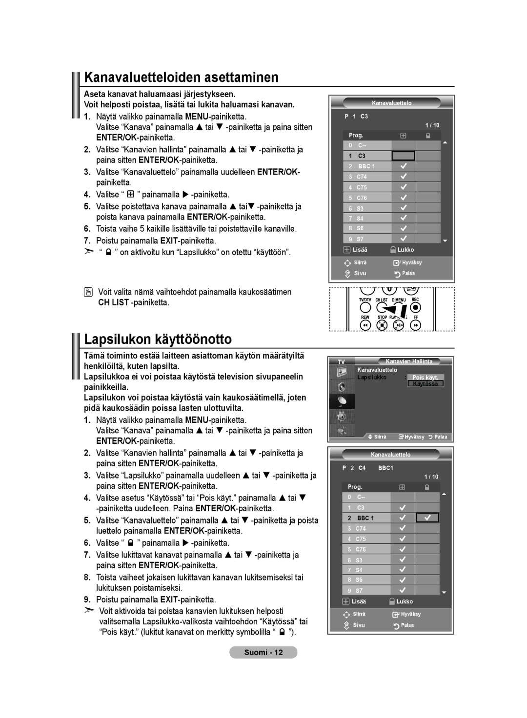 Samsung LE32MM8 manual Kanavaluetteloiden asettaminen, Lapsilukon käyttöönotto, Aseta kanavat haluamaasi järjestykseen 