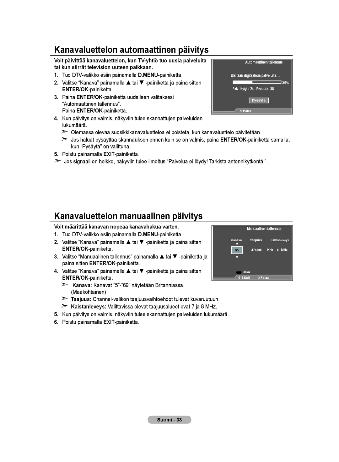 Samsung LE32MM8 manual Kanavaluettelon automaattinen päivitys, Kanavaluettelon manuaalinen päivitys 