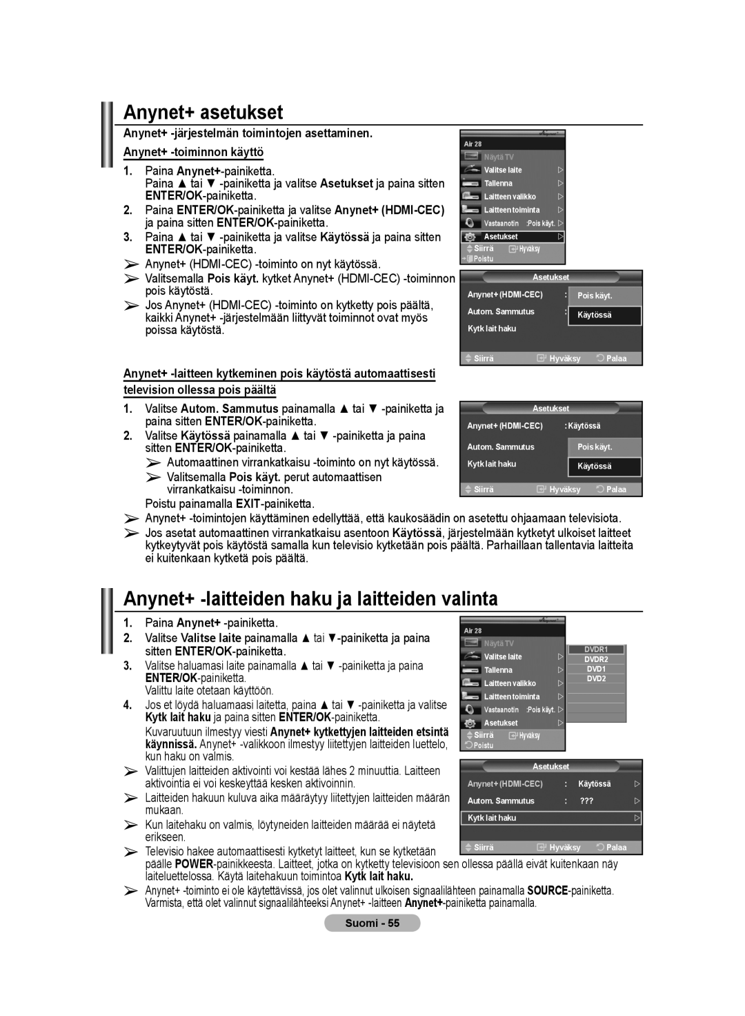 Samsung LE32MM8 manual Anynet+ asetukset, Anynet+ -laitteiden haku ja laitteiden valinta, Paina sitten ENTER/OK-painiketta 