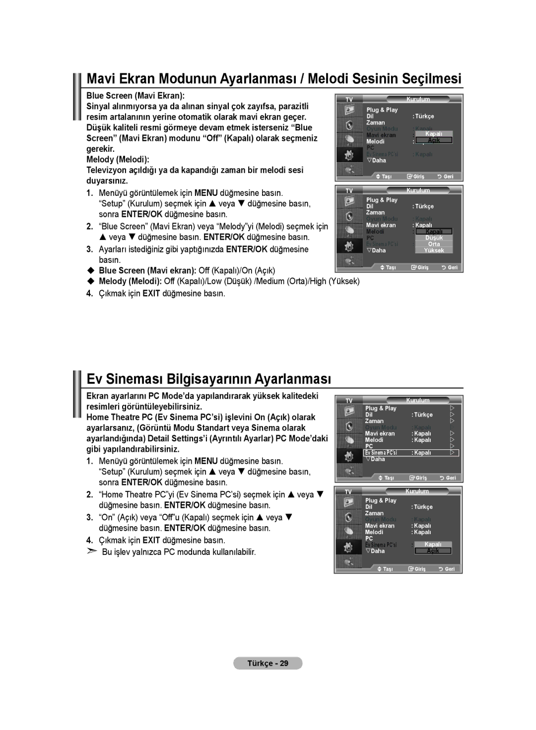 Samsung LE32MM8 manual Mavi Ekran Modunun Ayarlanması / Melodi Sesinin Seçilmesi, Ev Sineması Bilgisayarının Ayarlanması 