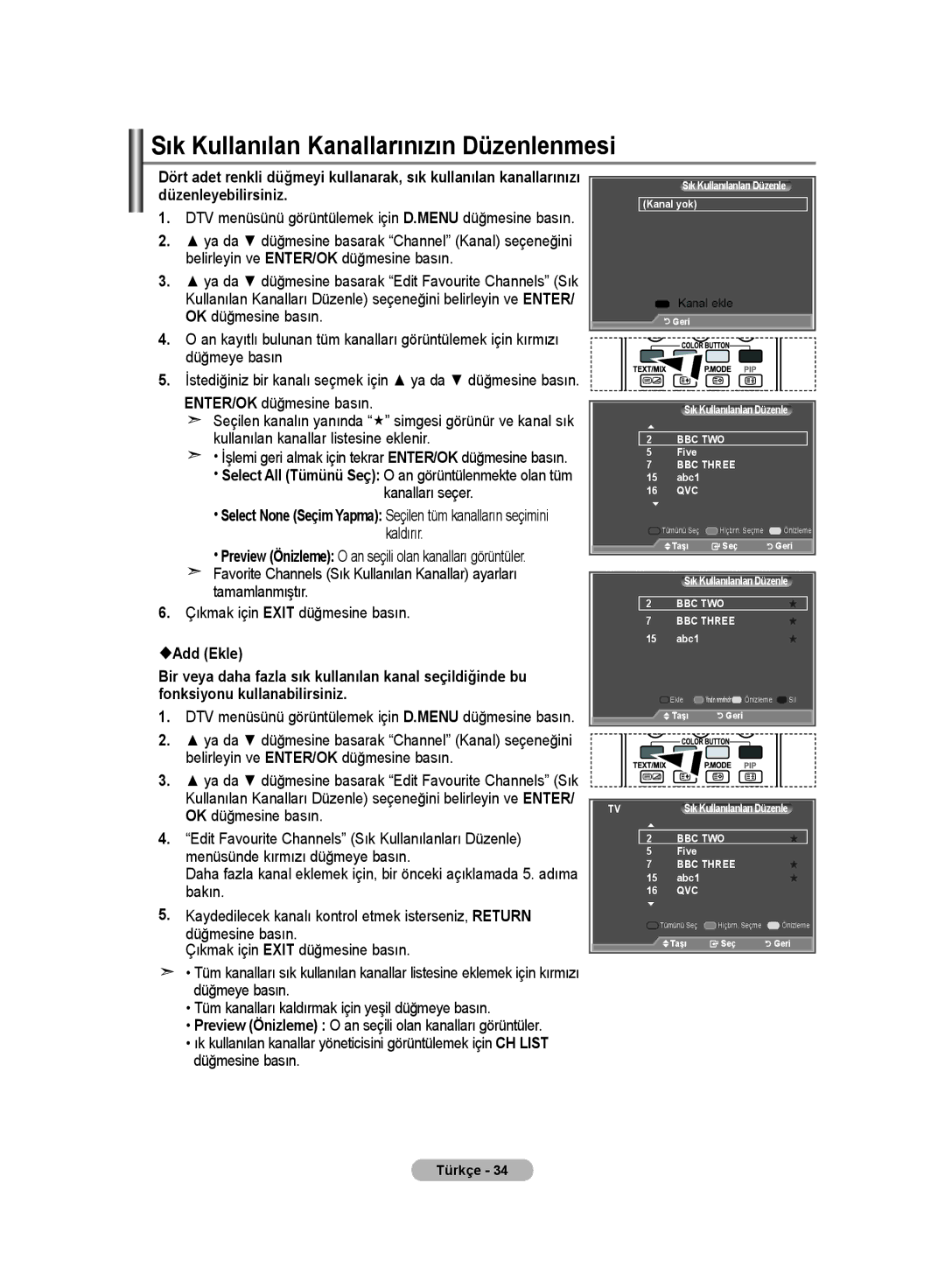 Samsung LE32MM8 manual Sık Kullanılan Kanallarınızın Düzenlenmesi, DTV menüsünü görüntülemek için D.MENU düğmesine basın 