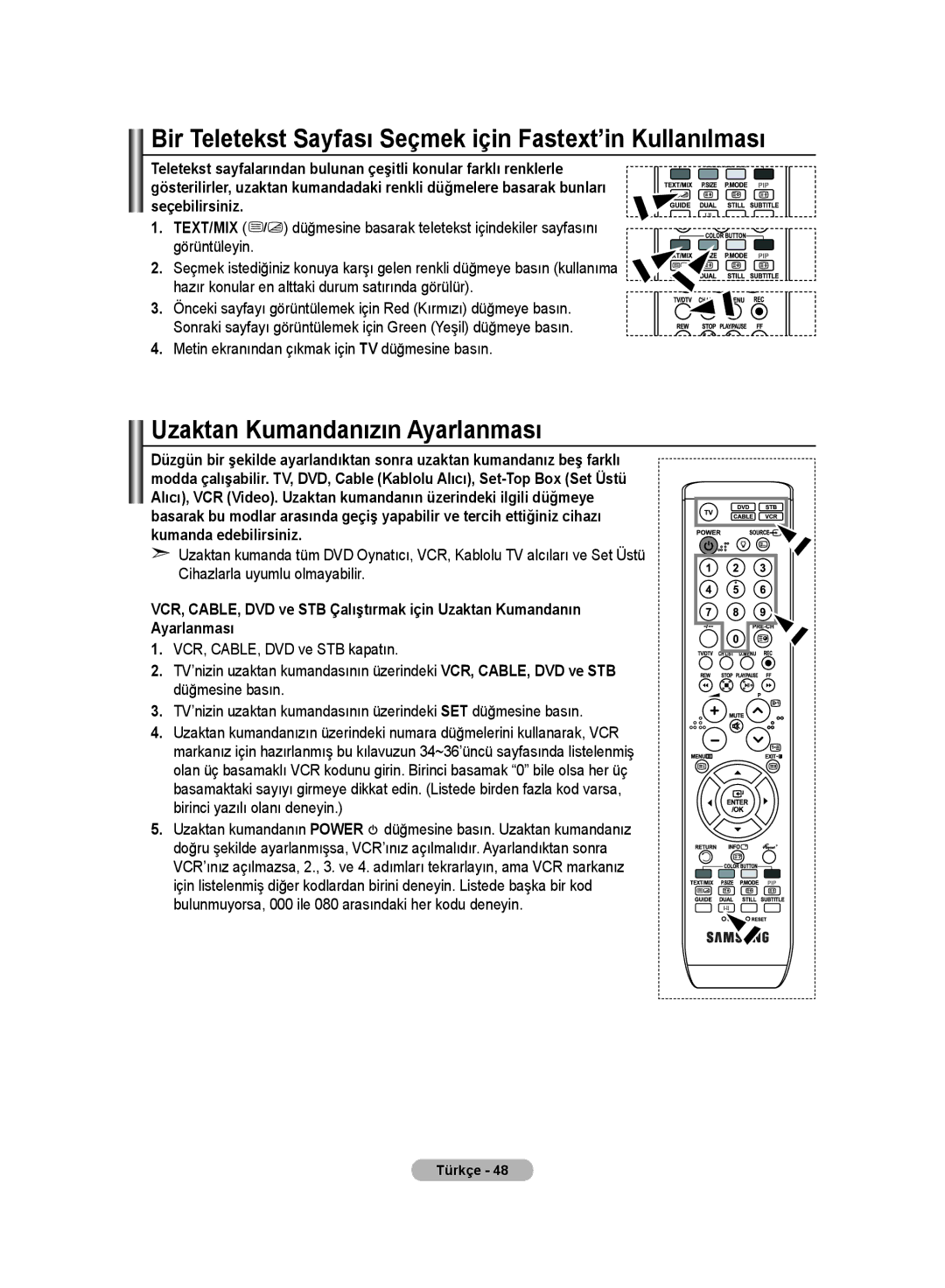 Samsung LE32MM8 manual Bir Teletekst Sayfası Seçmek için Fastext’in Kullanılması, Uzaktan Kumandanızın Ayarlanması 