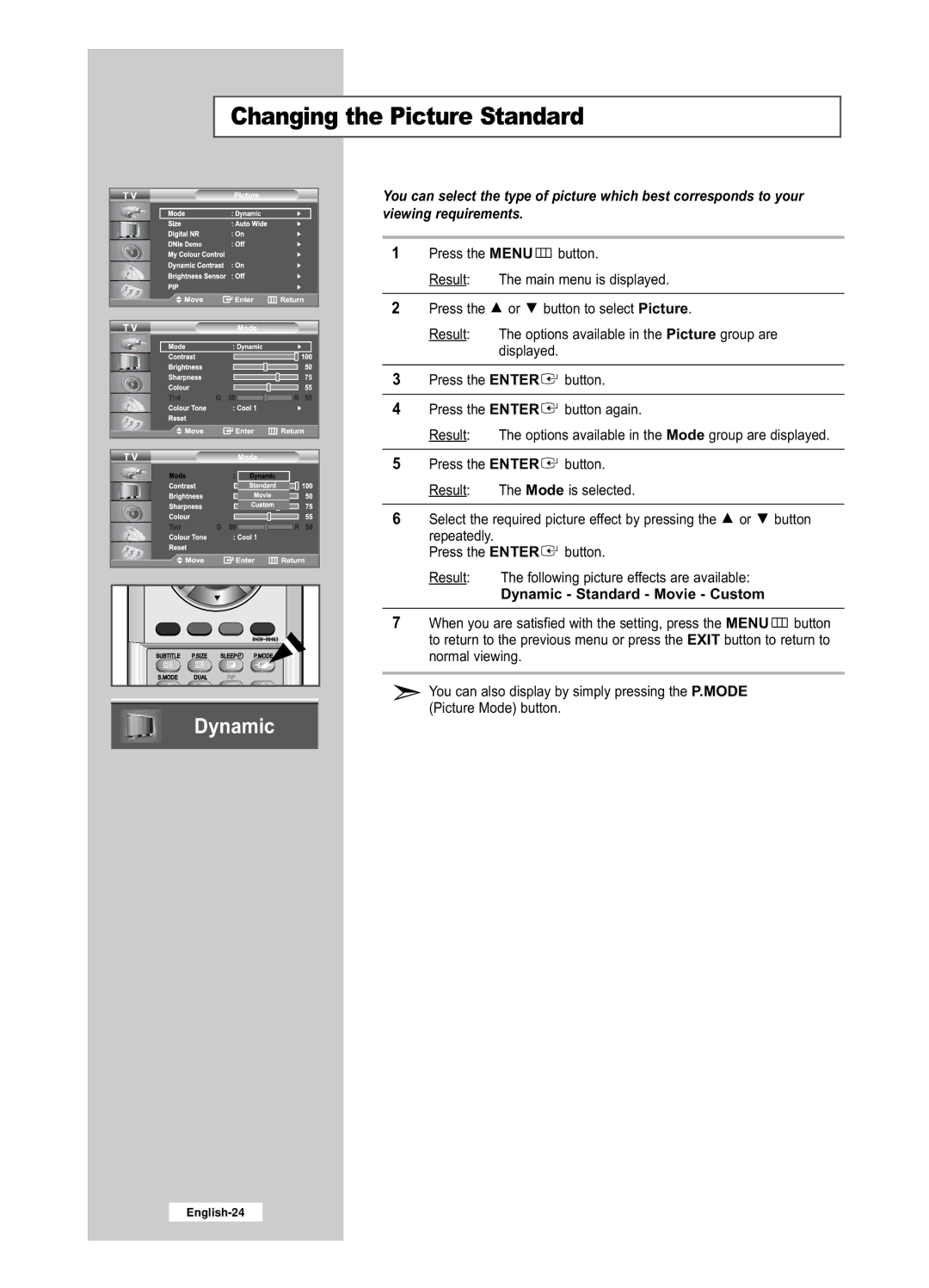 Samsung LE32R52BD, LE26R52BD manual Changing the Picture Standard, Dynamic Standard Movie Custom 