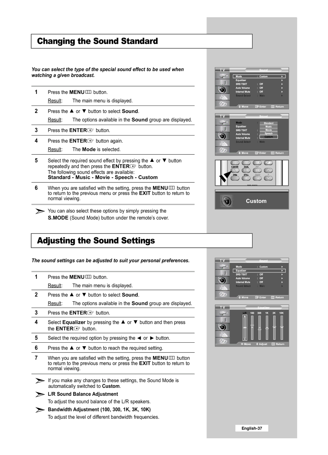 Samsung LE26R52BD, LE32R52BD Changing the Sound Standard, Adjusting the Sound Settings, Standard Music Movie Speech Custom 